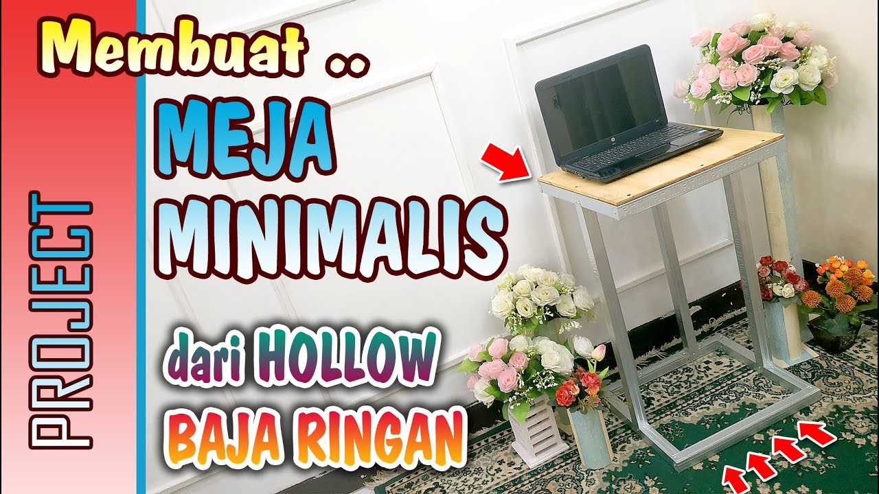 MEMBUAT MEJA MINIMALIS DARI BAJA RINGAN