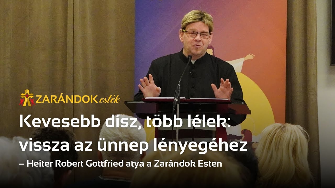 Kevesebb dísz, több lélek: vissza az ünnep lényegéhez – Zarándok Est Heiter Robert Gottfried atyával