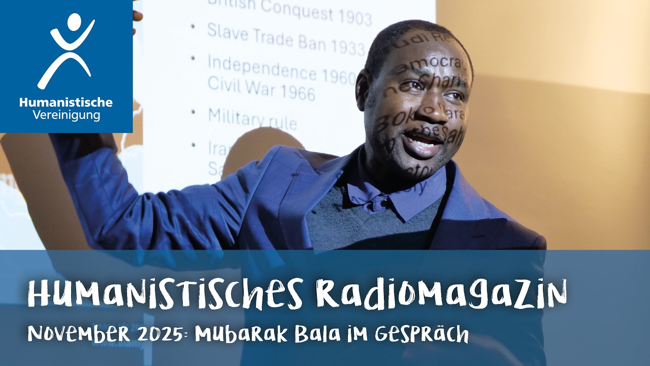 🎙️ (Podcast) Humanistisches Radiomagazin (Bayern 2) | Das Schicksal von Mubarak Bala
