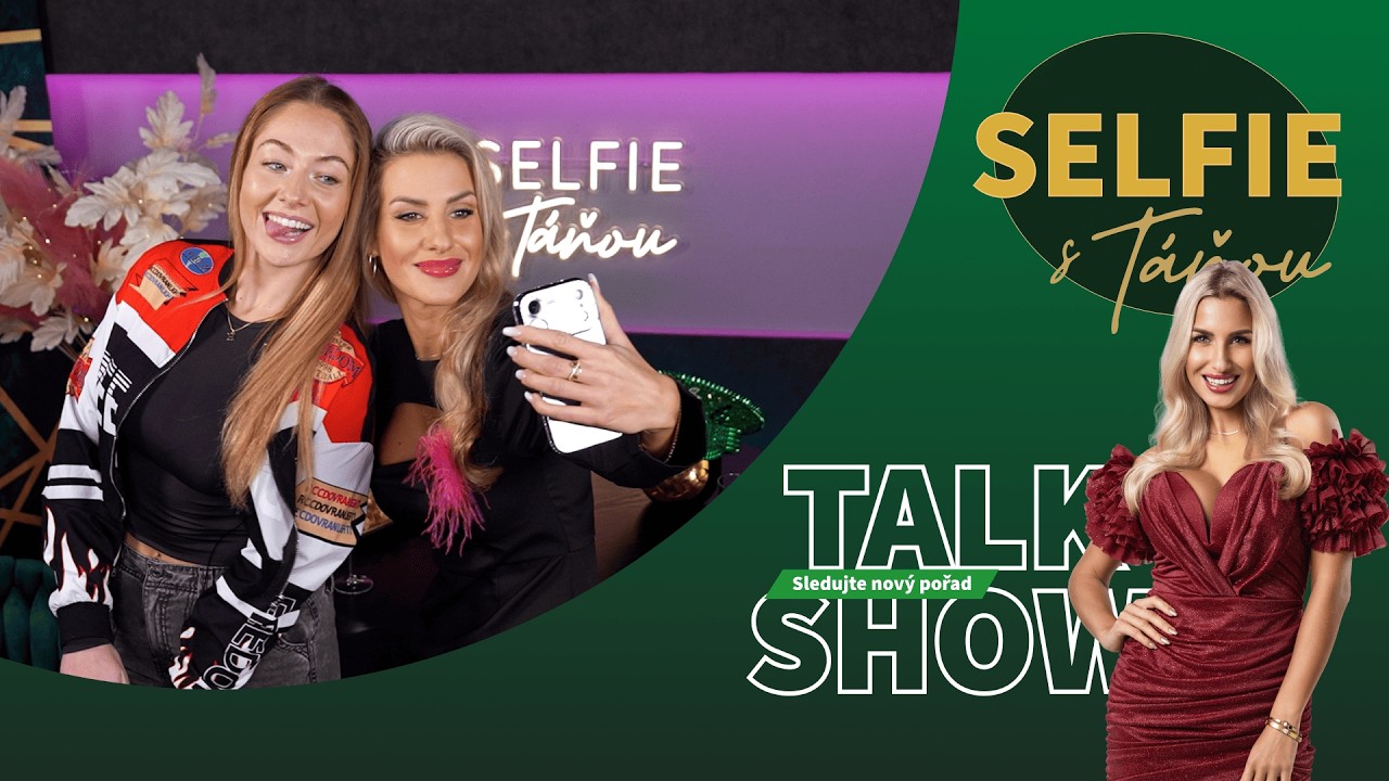 Selfie s Táňou - Díl 13. - Hanka Gelnarová