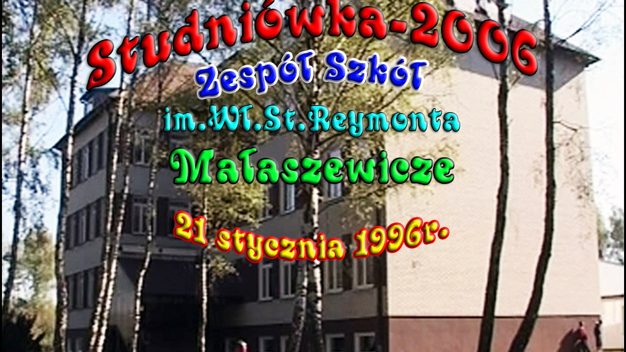 STUDNIÓWKA-2006-Zespół Szkół-Małaszewicze