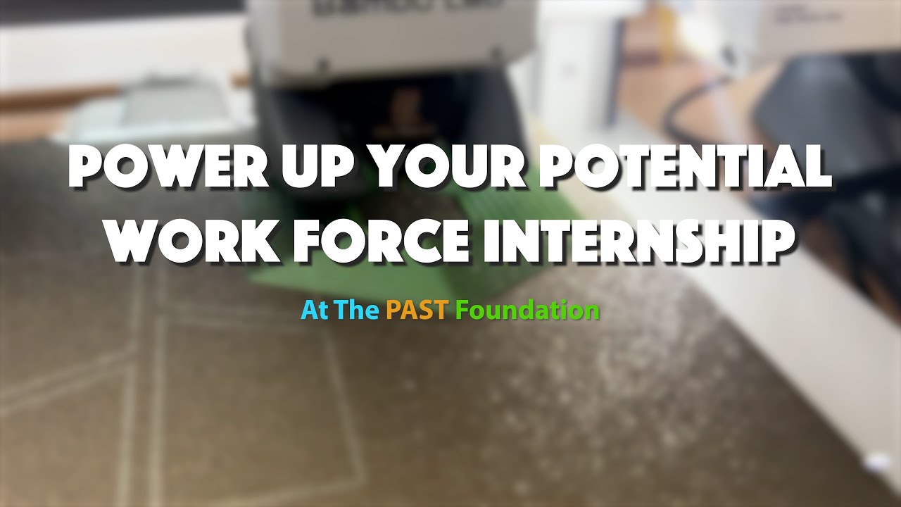 Power Up Your Potential - Workforce Ohio Internship | PAST Foundation
