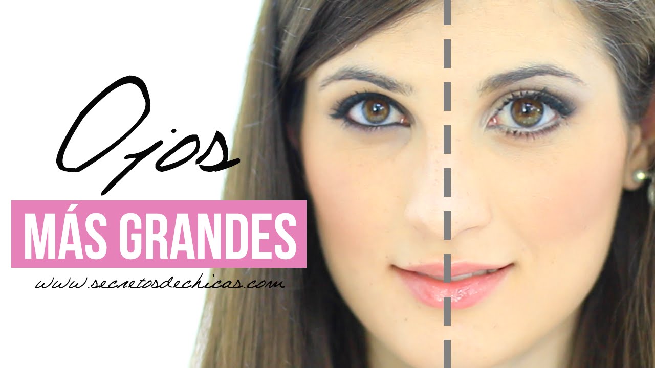 Cómo hacer que tus ojos se vean mas grandes | Maquillaje