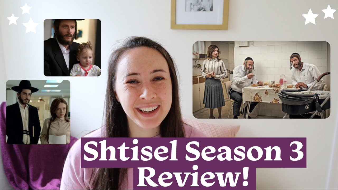 SHTISEL SEASON 3 REVIEW!