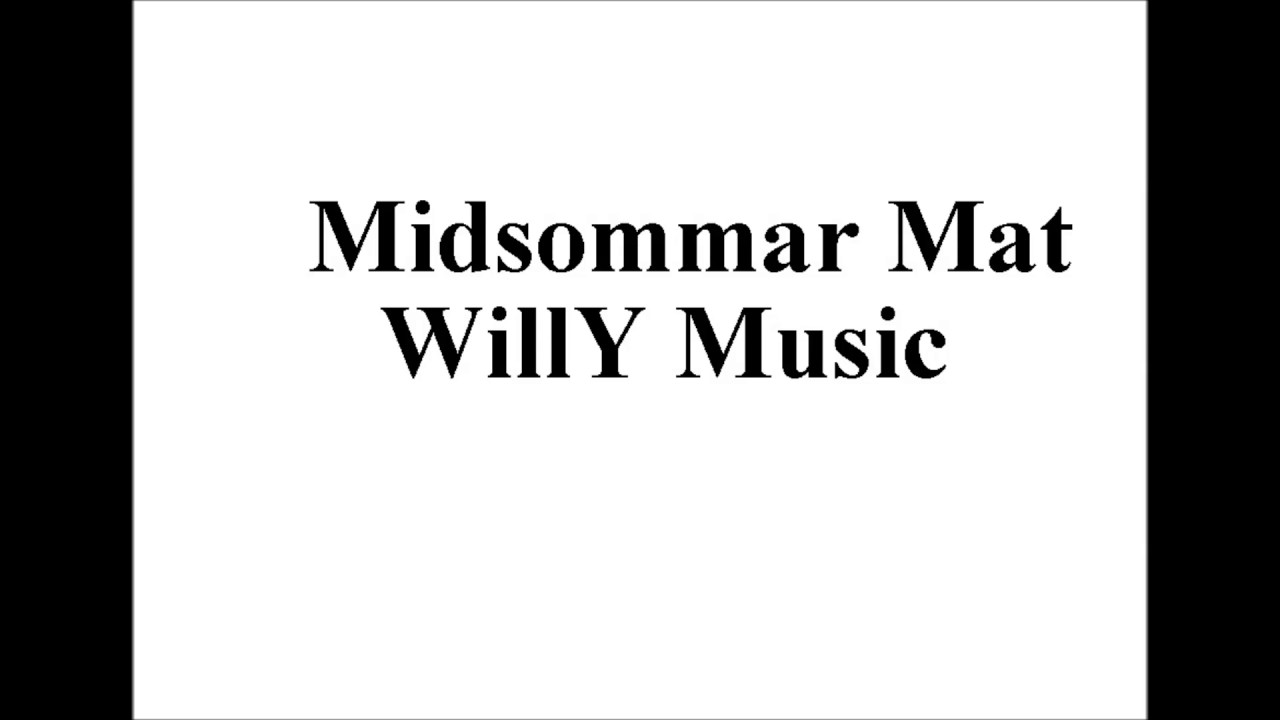 Midsommar Mat - WillY Music