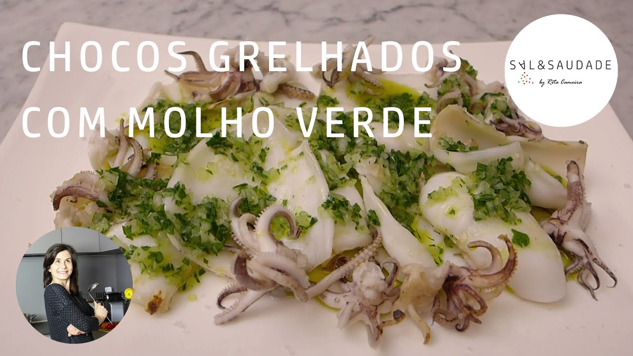 CHOCOS GRELHADOS COM MOLHO VERDE - SAL&SAUDADE