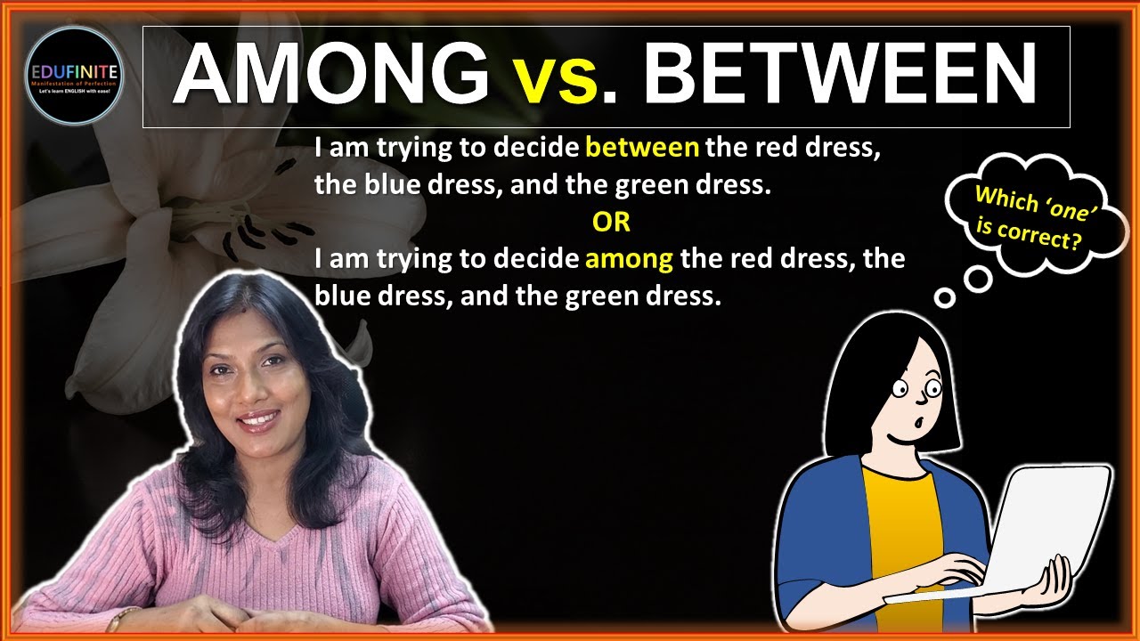 AMONG versus BETWEEN | Their DIFERENCES | How to use them CORRECTLY in sentences