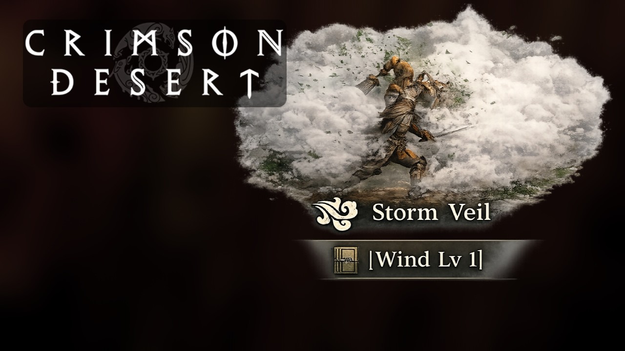 Crimson Desert How To Unlock Wind Lv 1 (Storm Veil)