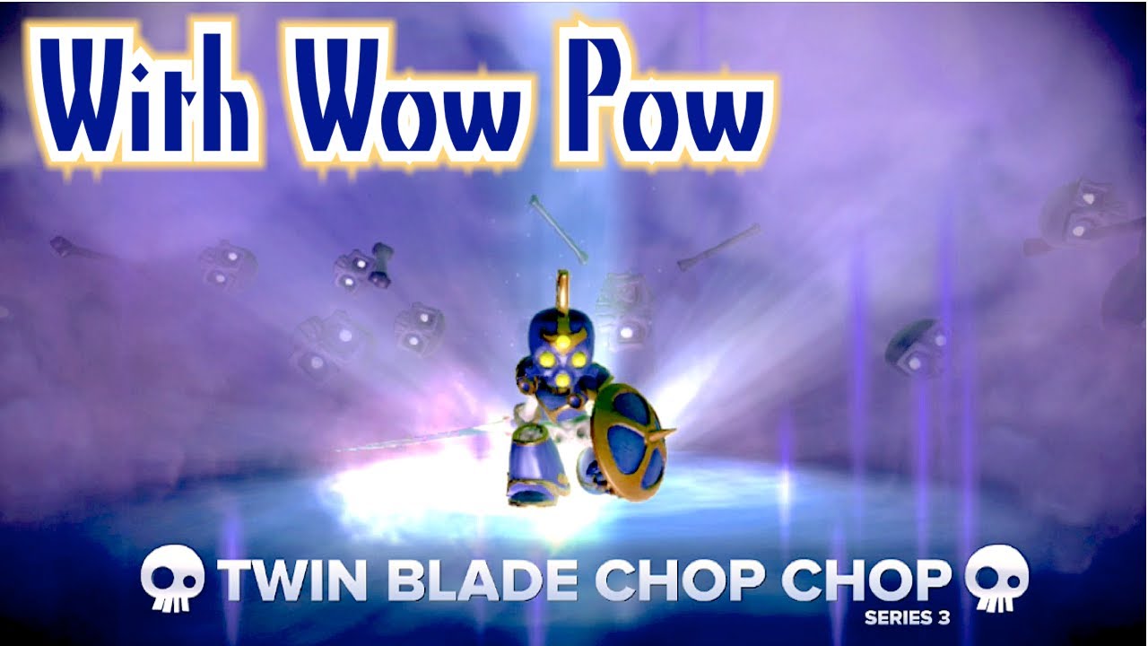 Skylanders Swap Force - Series 3 Twin Blade Chop Chop - Vampiric Warrior Path Guide with Wow Pow