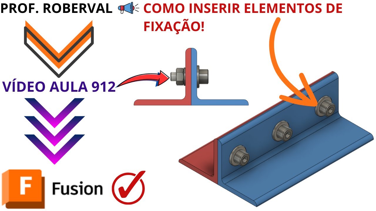 Aula 912 - Como Inserir Elementos de Fixação em Montagens no Autodesk Fusion