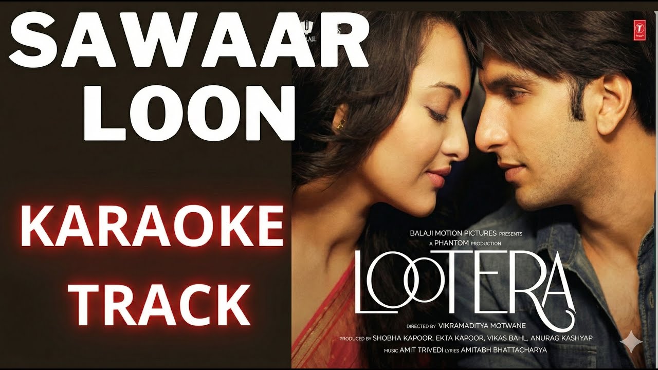 Sawar Loon Karaoke Track with Lyrics