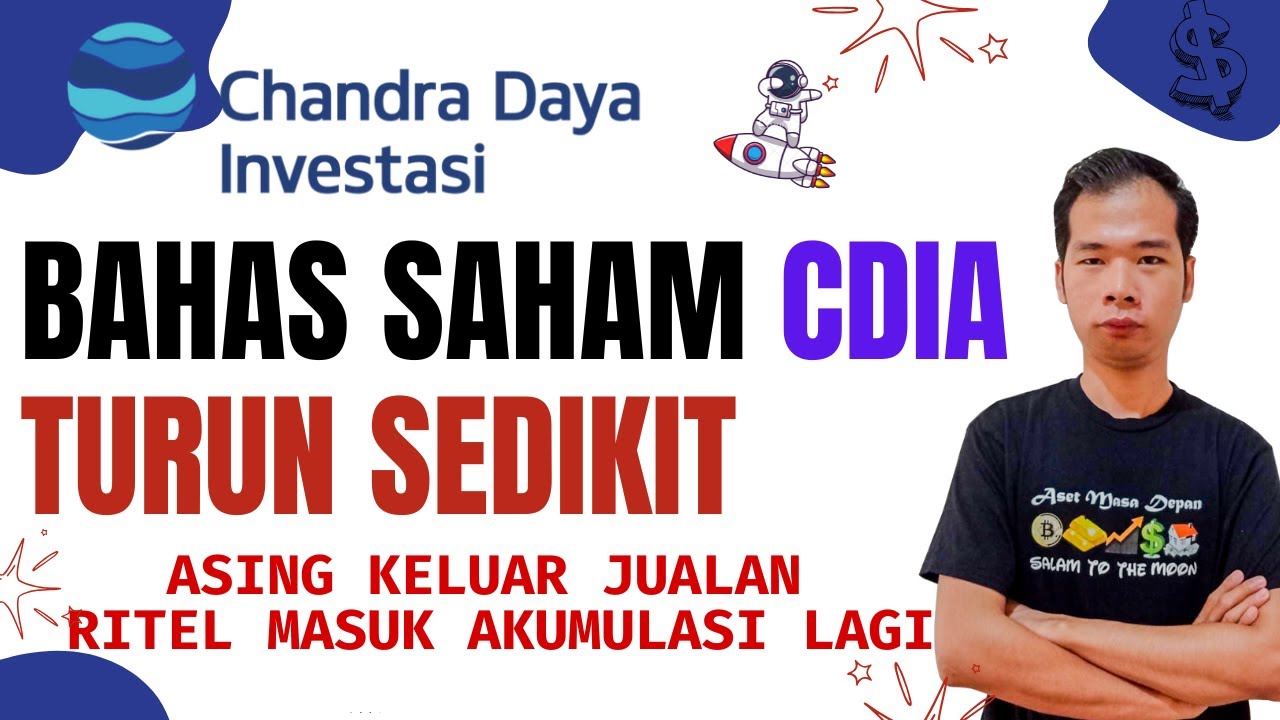 ANALISA IPO SAHAM CDIA TURUN LAGI SEDIKIT BARU KEMARIN NAIK ASING NET SELL RITEL AKUMULASI LAGI