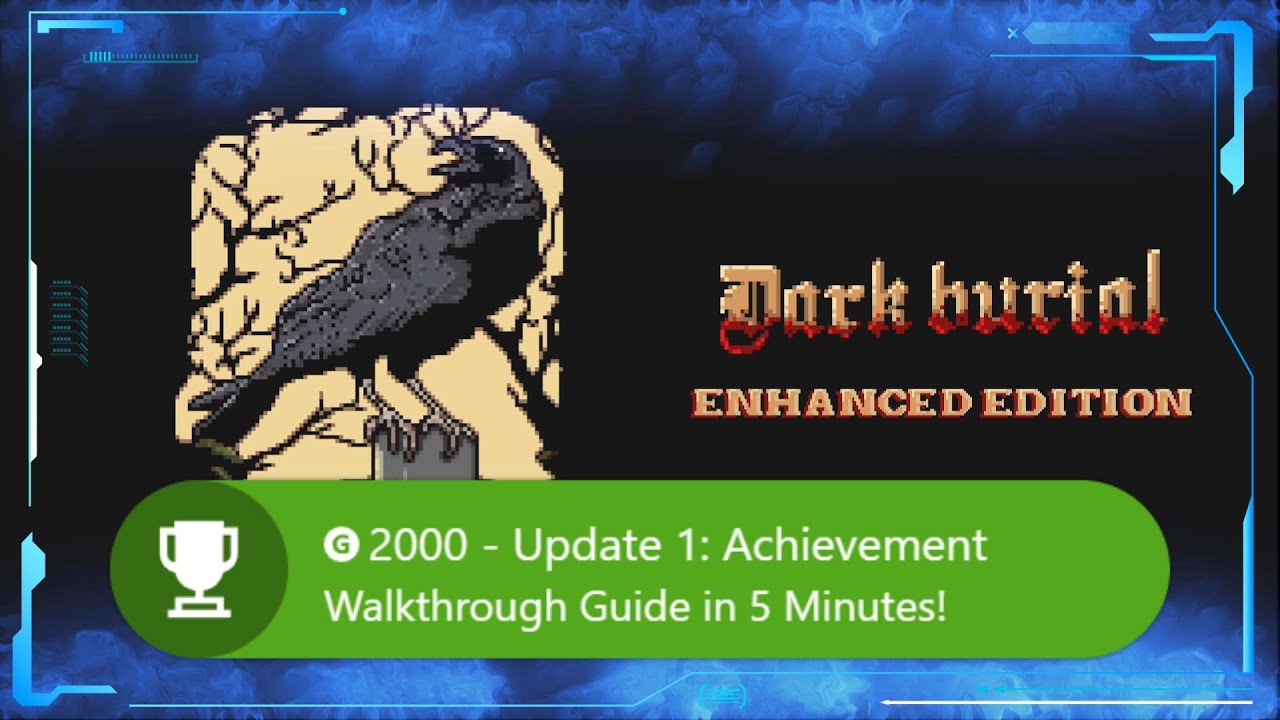 🔥 Dark Burial Enhanced Edition Update 1: 2000G Achievement Walkthrough Guide #xbox in 5 Minutes! ⏱️