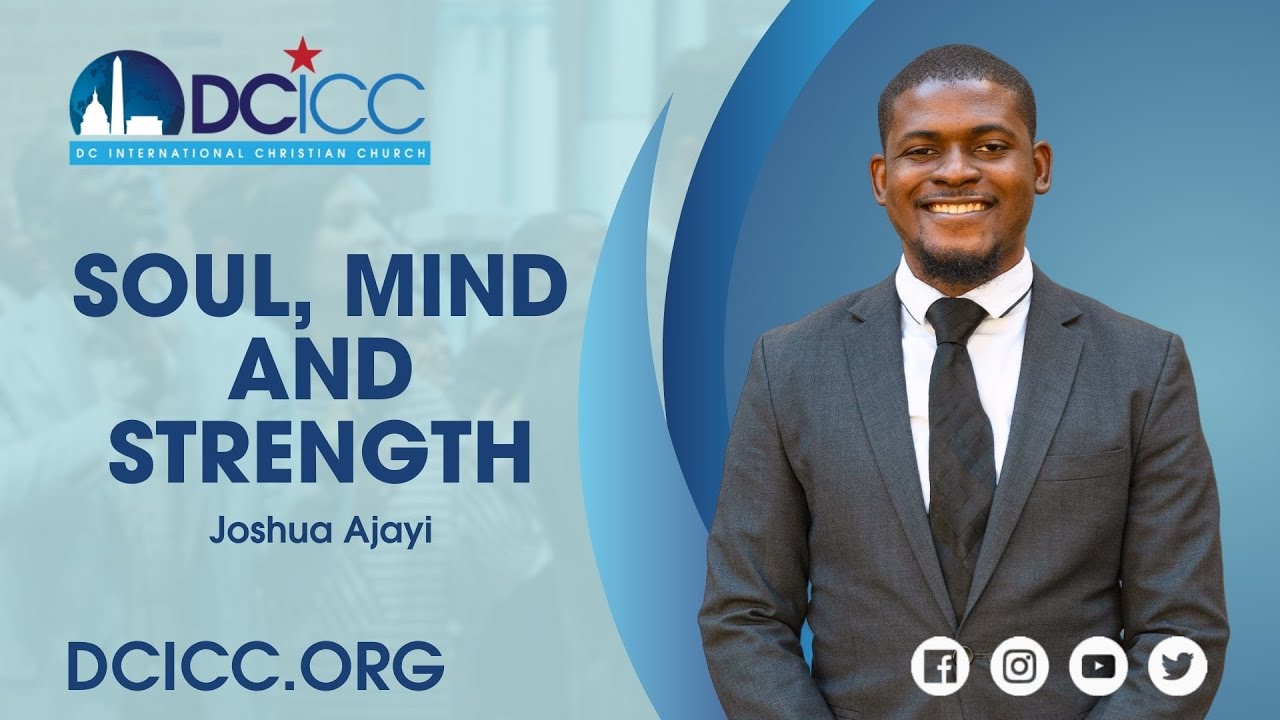 Soul, Mind and Strength by Joshua Ajayi