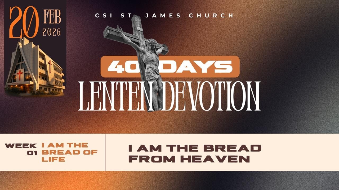 20-02-2026 | 06.00 AM DAY-3 LENTAN MORNING DEVOTION | CSI ST JAMES CHURCH AYANAVARAM