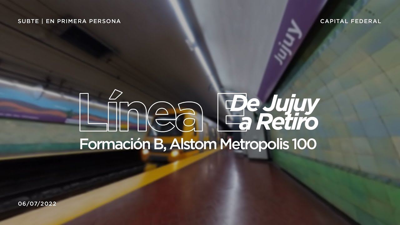 [Subte | Línea E] Trayecto desde Jujuy hasta Retiro + Salida a Retiro Mitre
