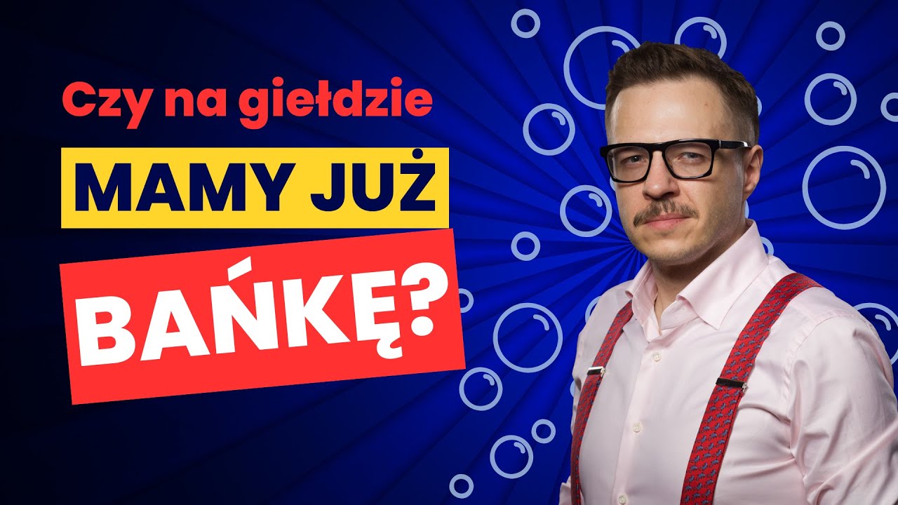 Czy Nvidia to ciągle dobra inwestycja? Sprawdź, jak rozpoznać bańkę na akcjach – maj 2024 r.