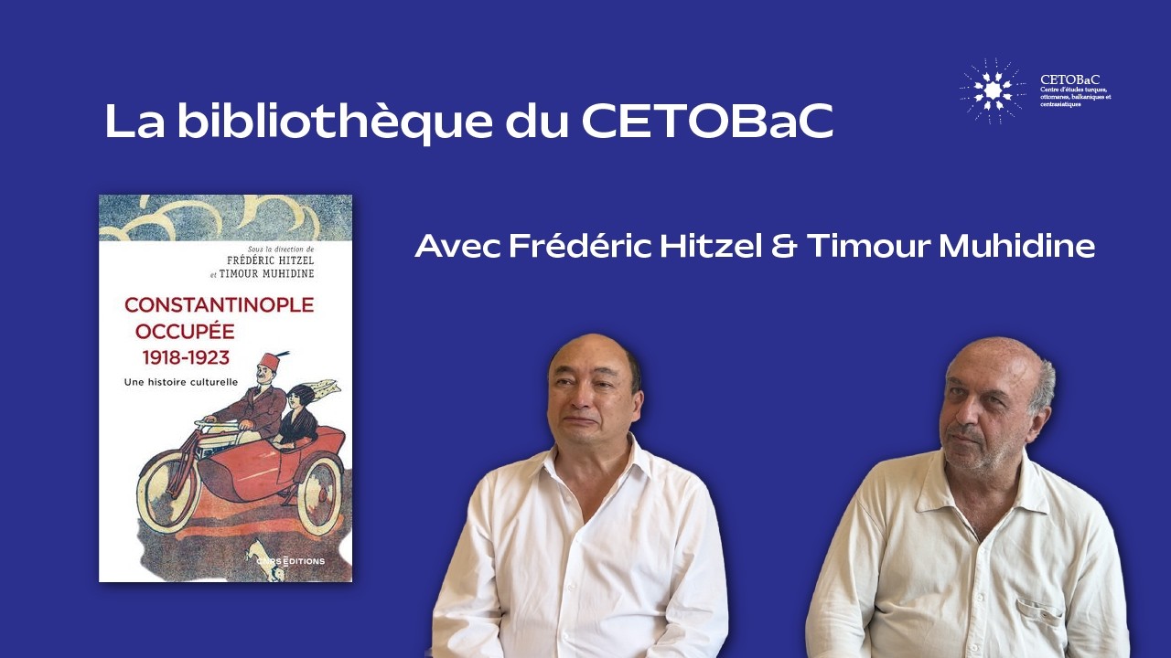 La bibliothèque du CETOBaC – F. Hitzel & T. Muhidine à propos de 