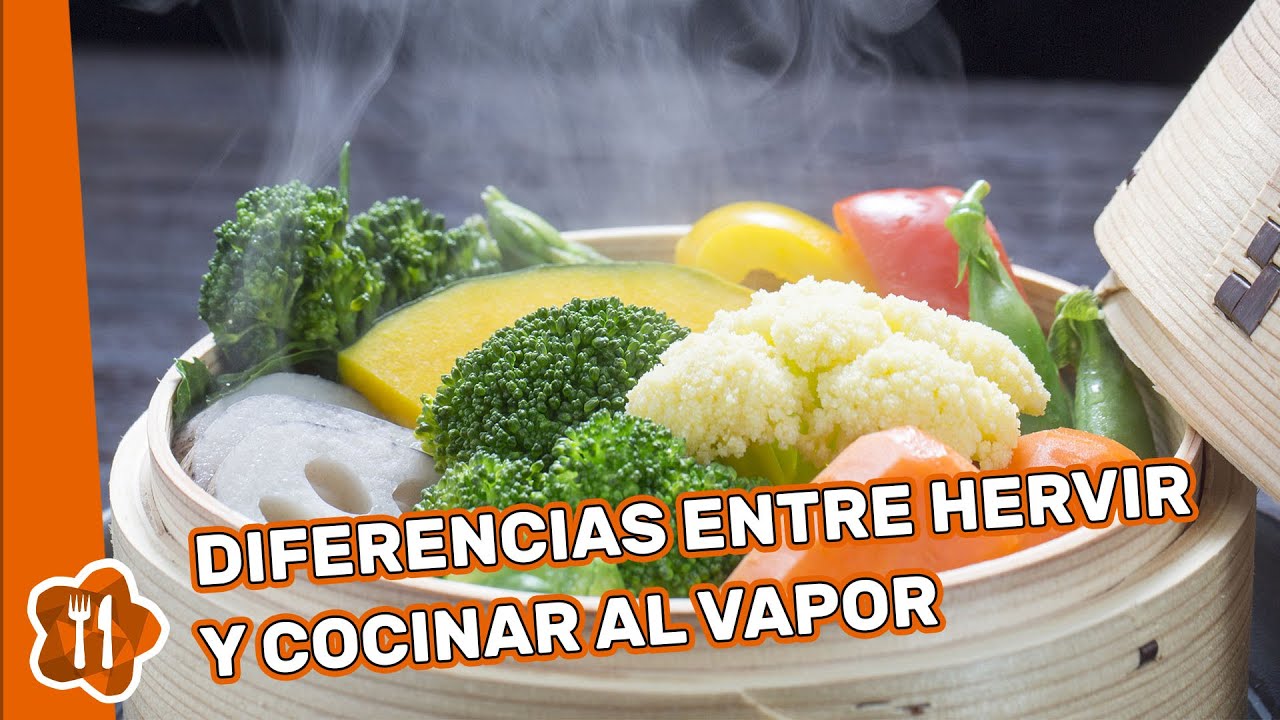 Diferencias entre hervir y cocinar al vapor