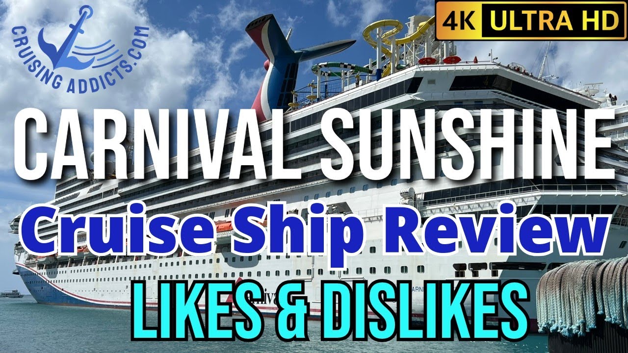 Cruise Ship Reviews - Cruise Ship Carnival Sunshine Review Including Likes and Dislikes of the Ship