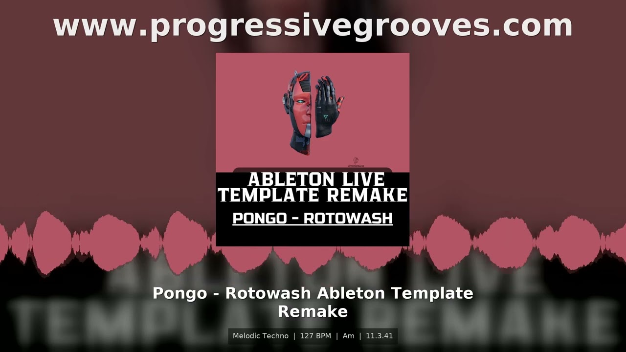 [55% OFF 3+] Pongo Rotowash Melodic Techno Ableton Preset Pack 11.3.41