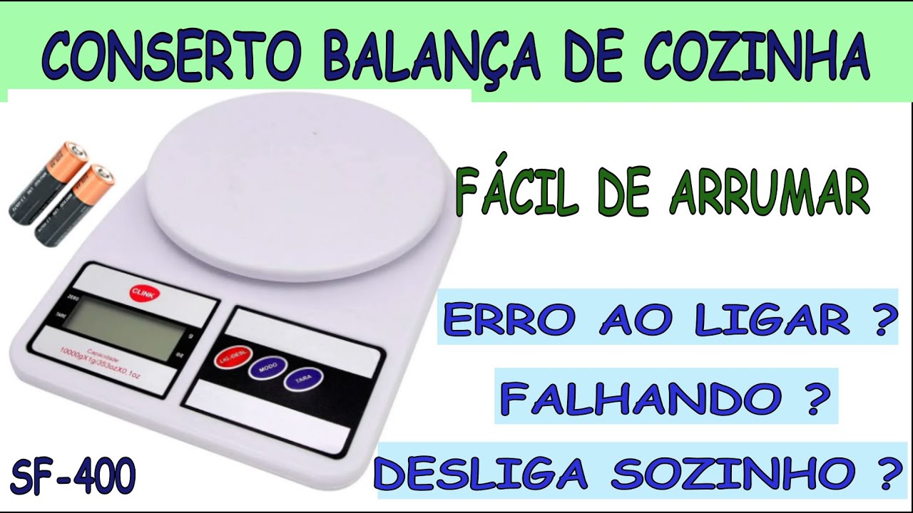 DESLIGA E LIGA SOZINHA, MENSAGEM ERRO? - CONSERTO BALANÇA PRECISÃO DIGITAL SF-400 - PADARIA SAUDÁVEL