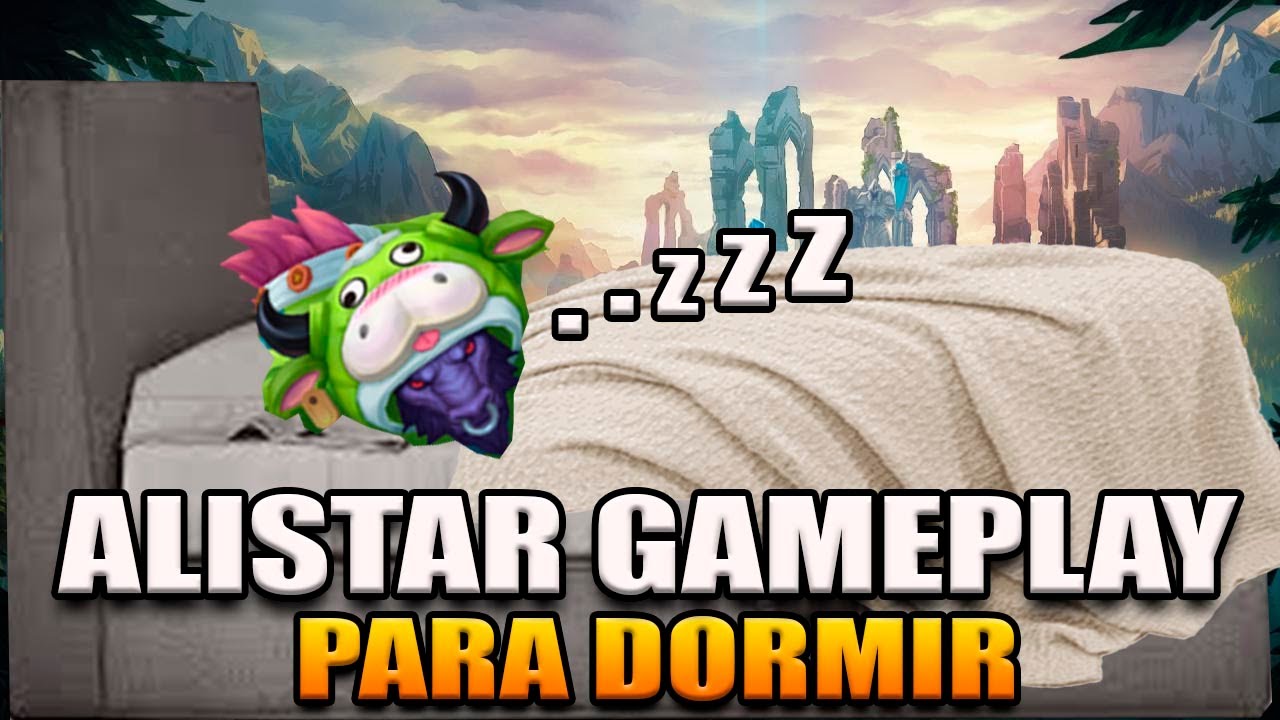1 Hora y 30 Minutos de Ranked Relajante de Alistar mid para dormir | eldelabarrapan