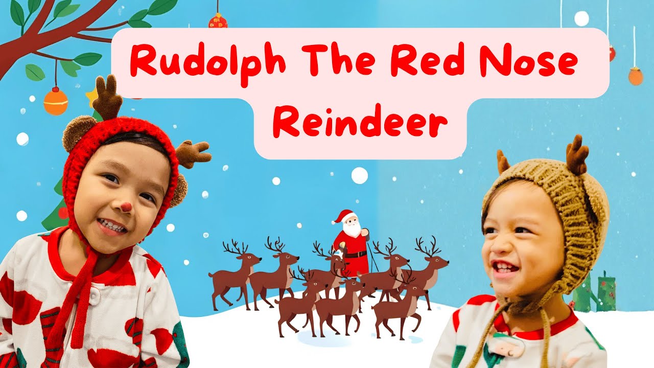 OLIE and LUKA (Rudolph the red nose reindeer)