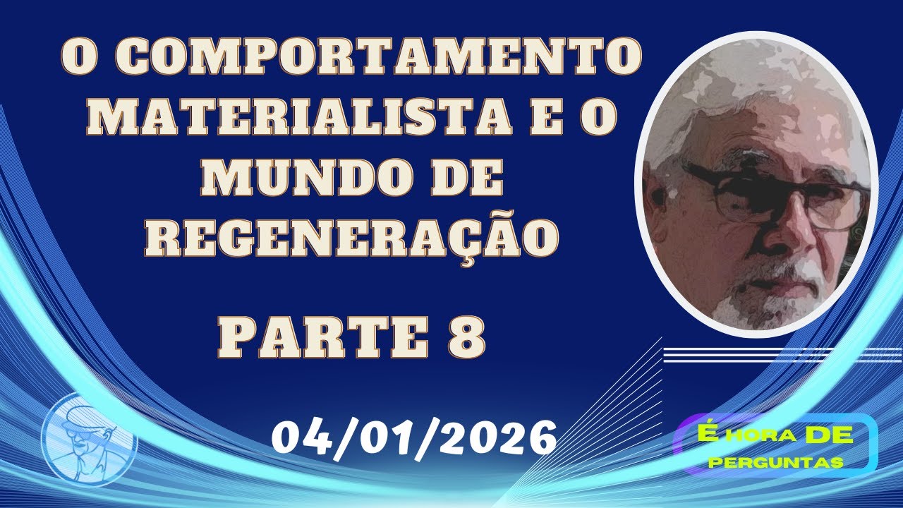 8ª Parte - O comportamento materialista...regeneração  - Celson Andreoni ©TV Chico Xavier