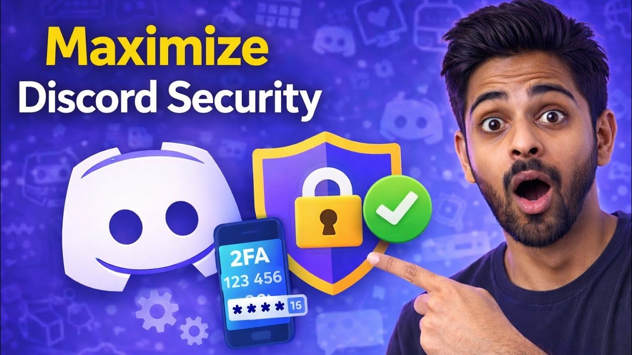 How to Secure Your Discord Account to the Maximum Level (2026)