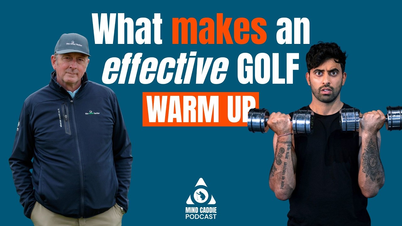 What does a GOOD warm up for golf really look like? – KIRAN MISTRY
