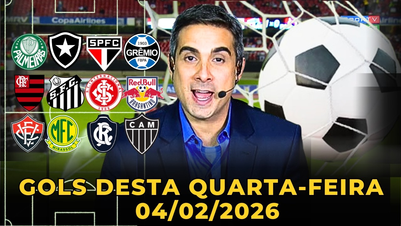 ⚽️TODOS OS GOLS DESTA QUARTA 04/02/2026 BRASILEIRÃO 2026 , GOLS DE HOJE, GOLS DA RODADA(COMPLETO)