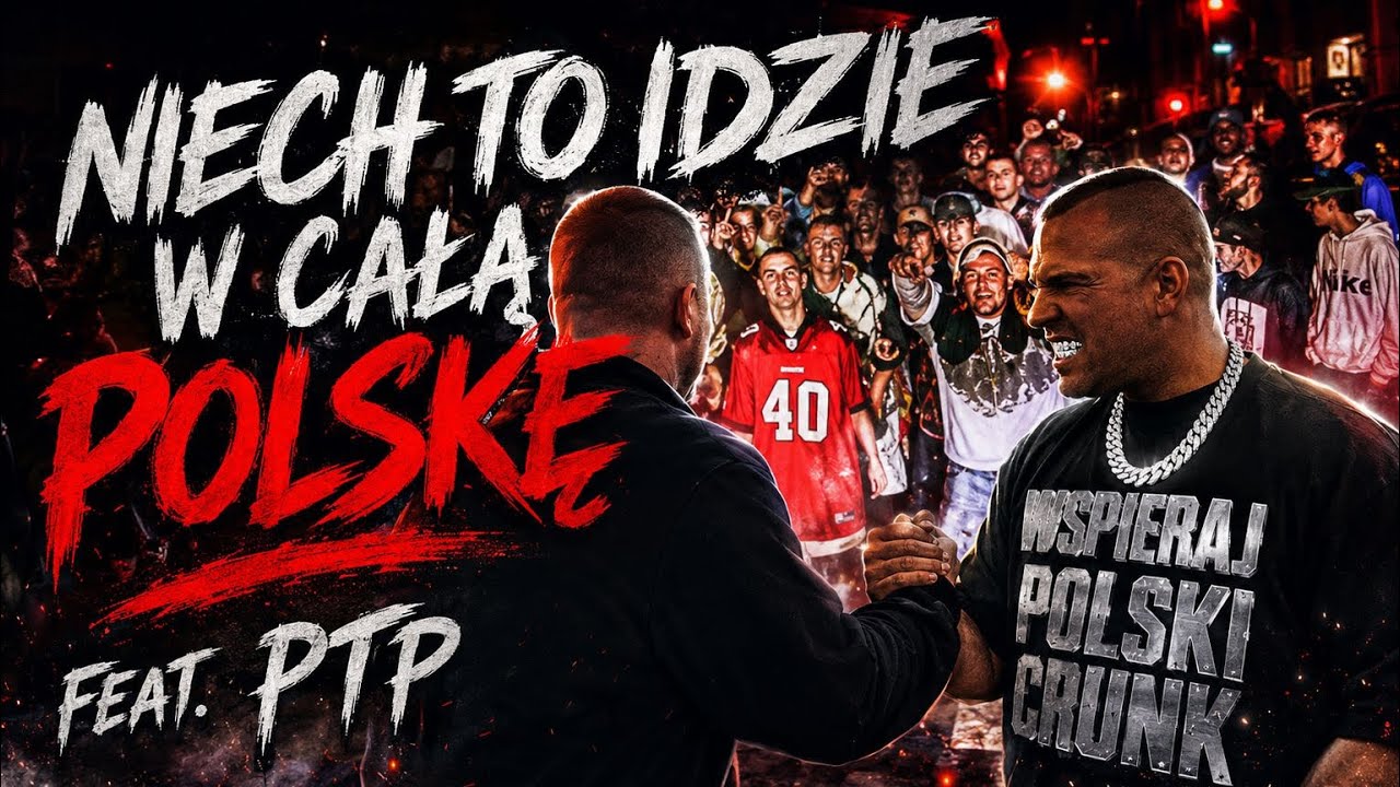 Jongmen - Niech to idzie w całą Polskę Feat. PTP