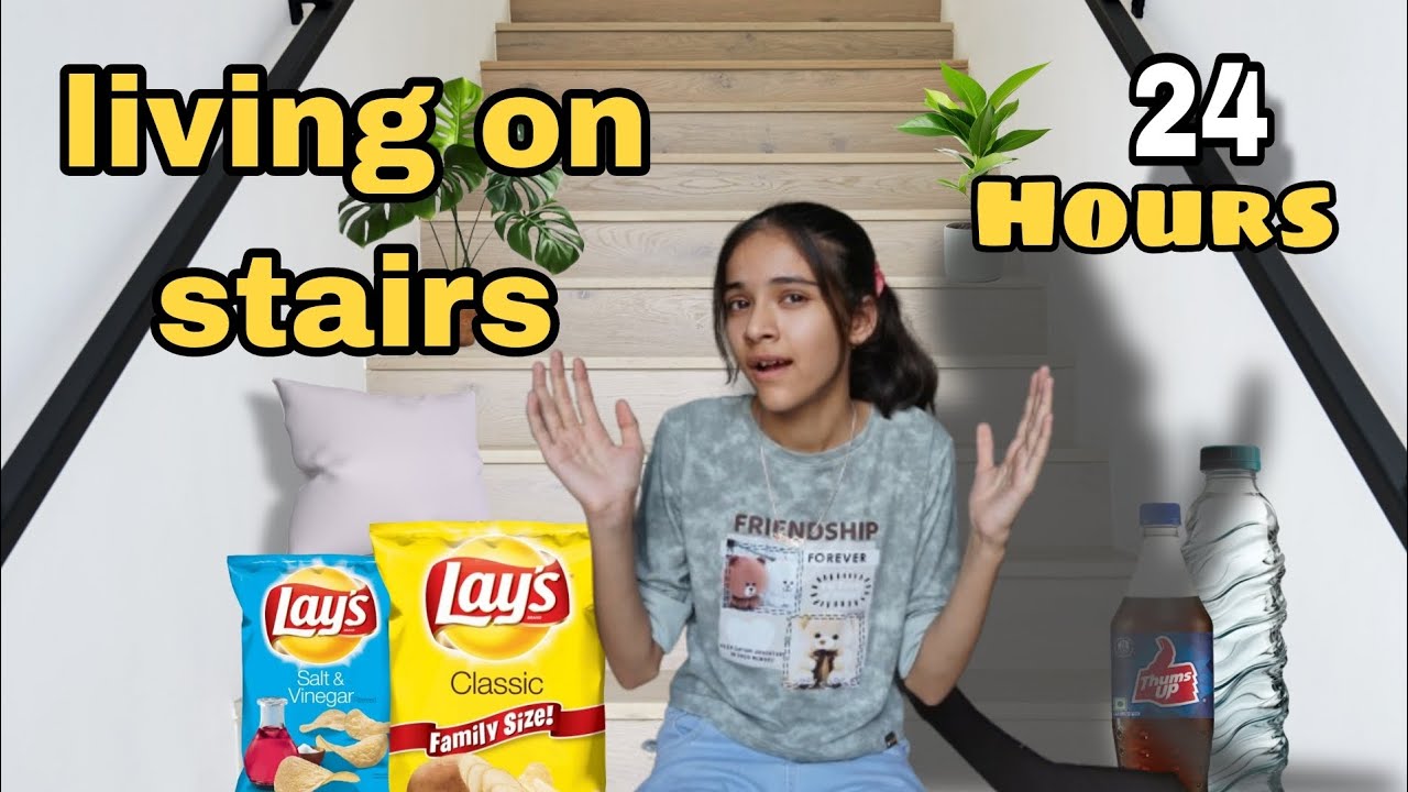 Living on stairs for 24 hours| *gone wrong * | Mannat awesome world |