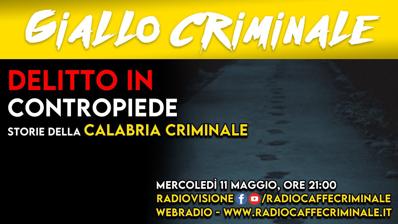 DELITTO IN CONTROPIEDE (Storie della Calabria Criminale) - Giallo Criminale