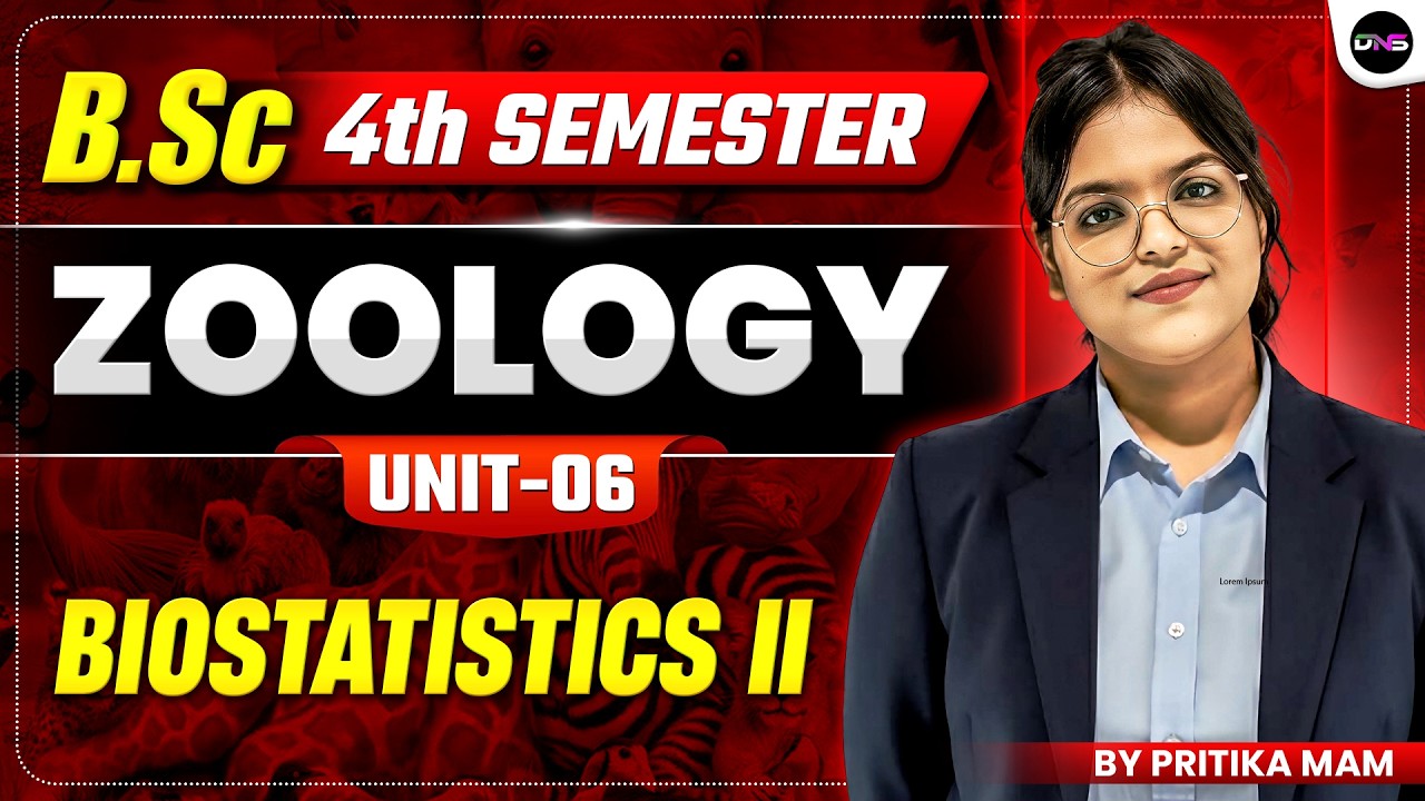B.Sc 4th Semester Zoology Unit-6 Biostatistics II || BSc Zoology 4th Semester Unit-6th BIOSTATISTICS
