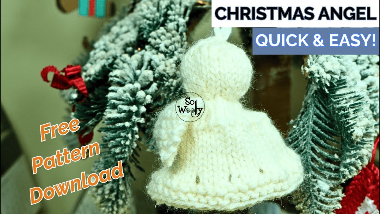 Knit a Sweet Christmas Angel in 1 Sitting✨ Christmas Ornament - So Woolly #christmas #knitting
