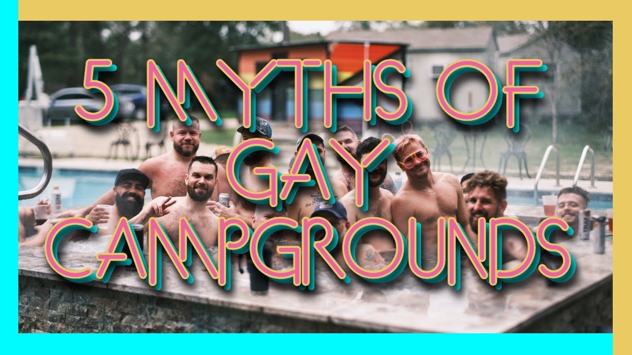 5 Myths of Gay Campgrounds