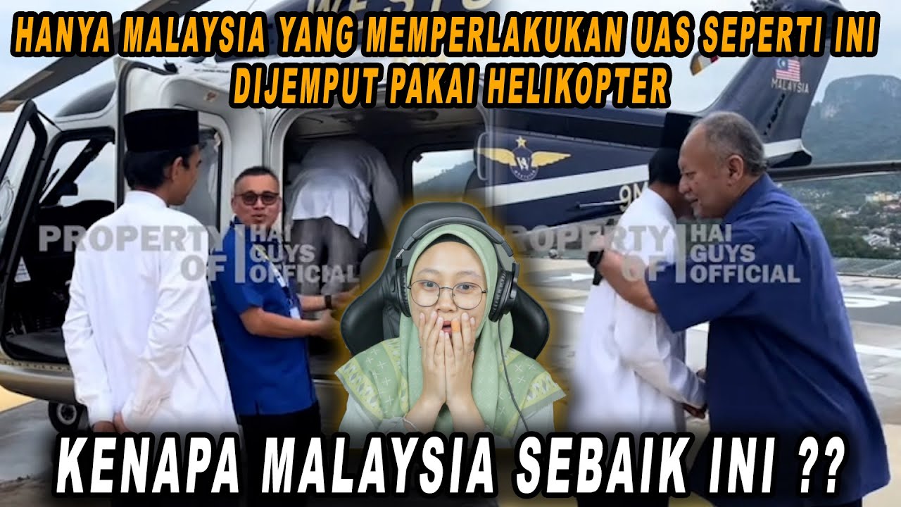HANYA MALAYSIA YANG MEMPERLAKUKAN UAS SEPERTI INI❗❗DIJEMPUT PAKAI HELIKOPTER❓