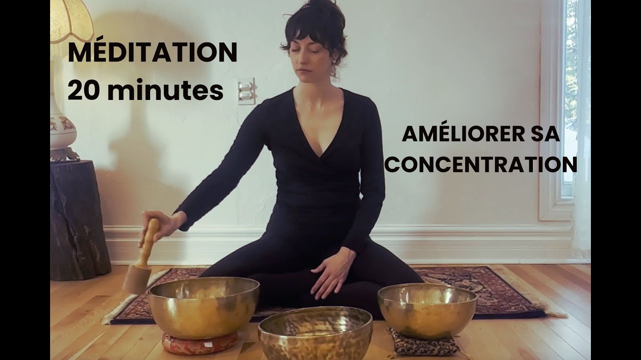 Améliorer ta concentration: Méditation/exercice de concentration (Dhāraṇā)