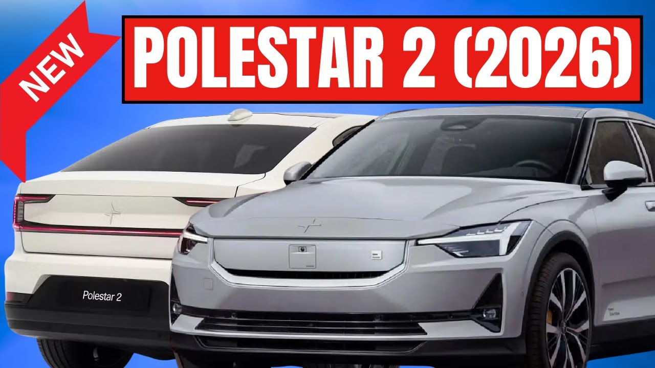 New Polestar 2 (2026) — Battery, Tech & Range Upgrades For New Model