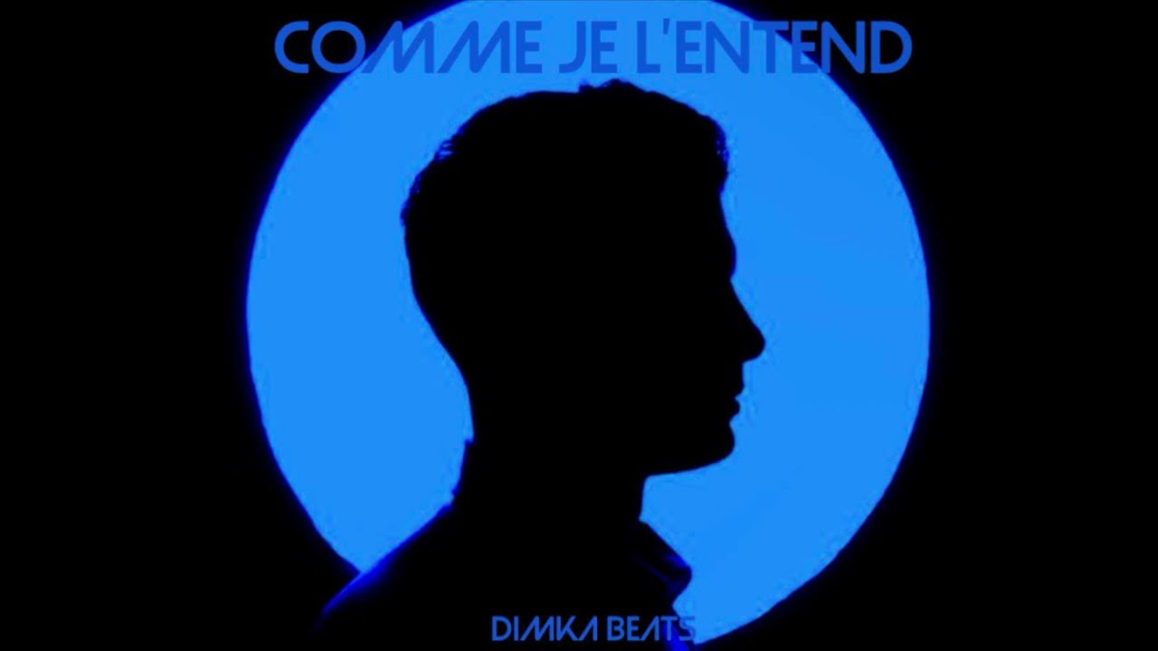Comme je l'entends - DIMKA Beats