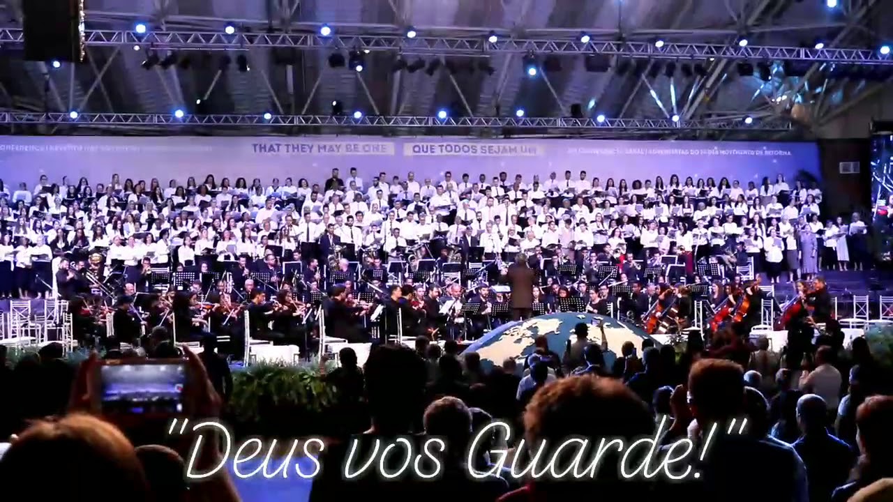 DEUS VOS  GUARDE/ CORAL DA CONFERÊNCIA GERAL.