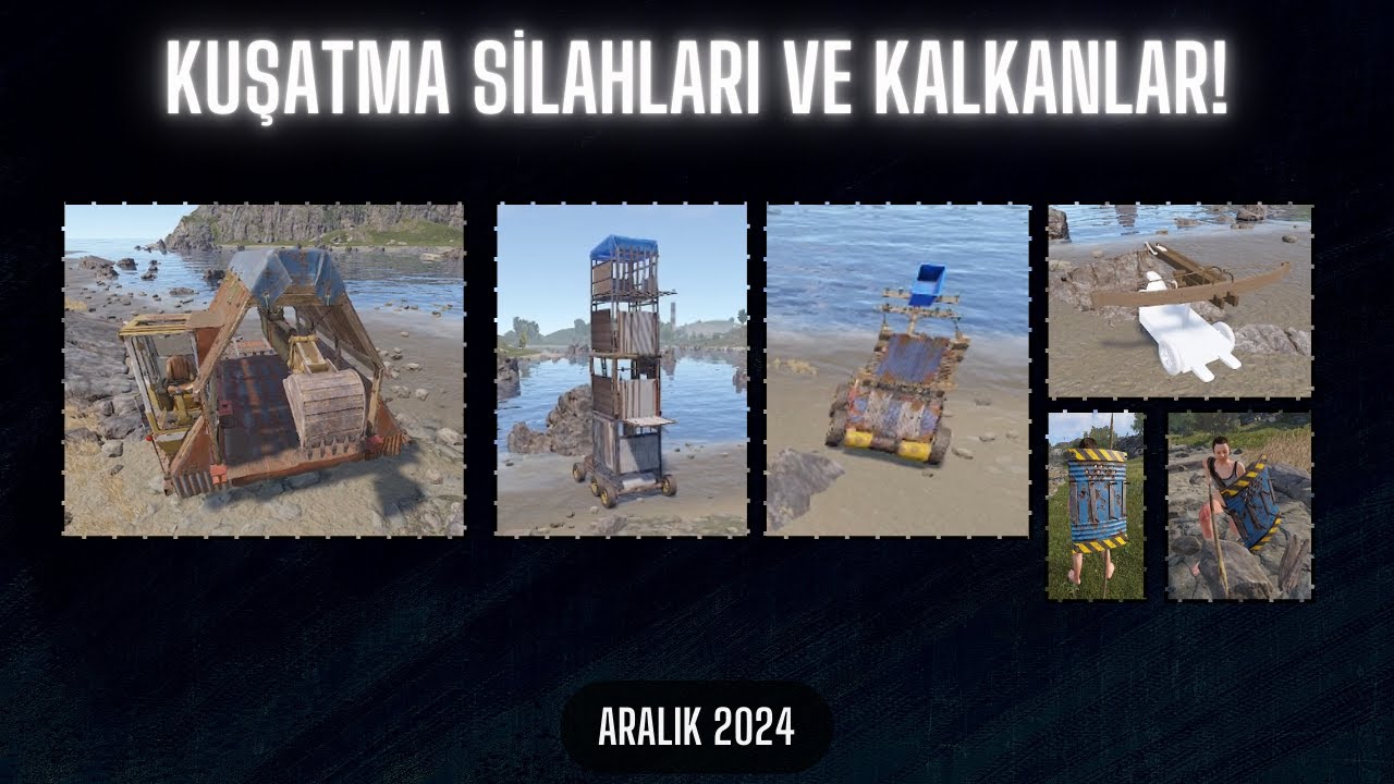 Rust - Kuşatma Silahları ve Kalkanlara İlk Bakış! | 2024 Aralık