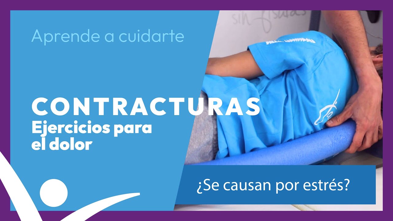 Ejercicios para las Contracturas Musculares más Frecuentes