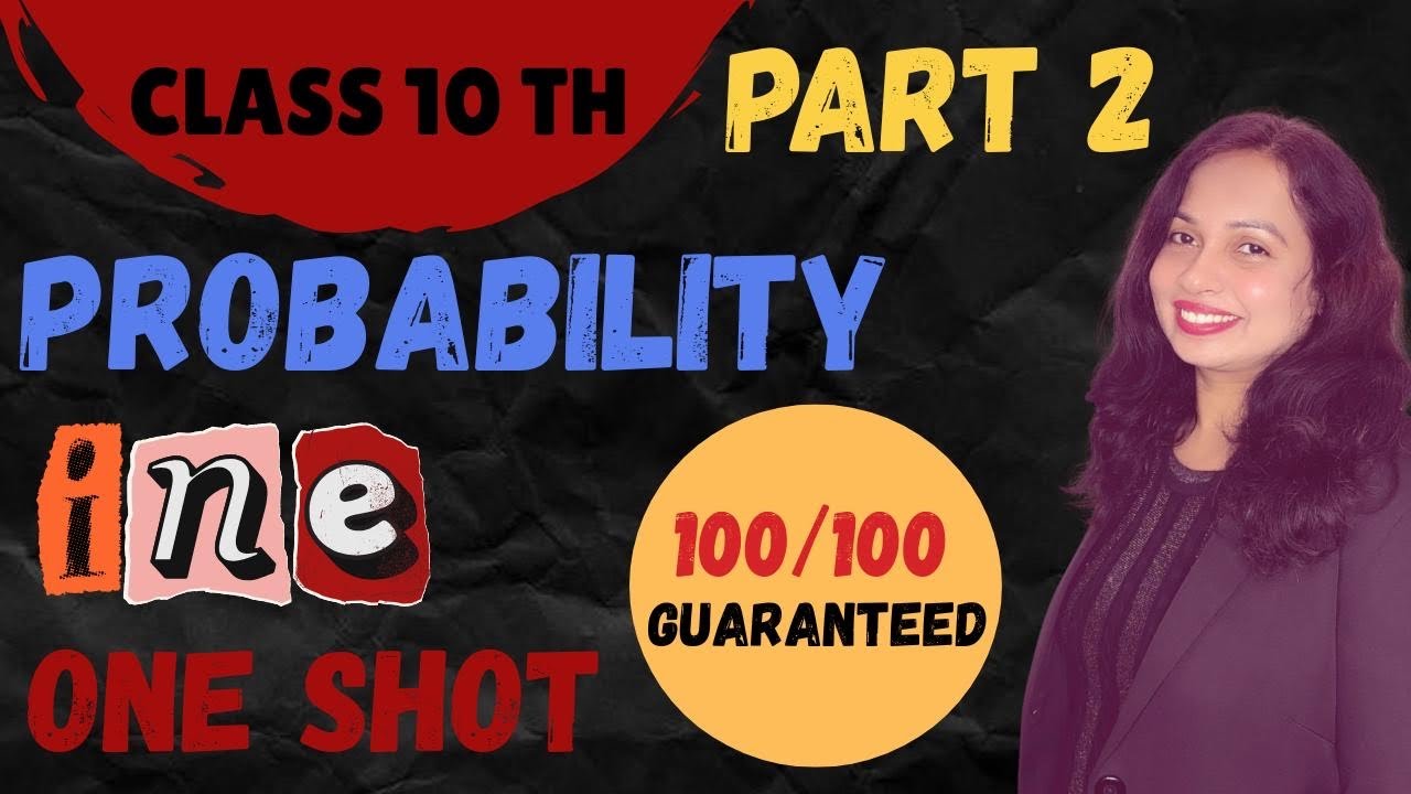 Probability Part 2 | Next 10 Important Questions | Class 9 & 10 Maths | Board Exam Preparation