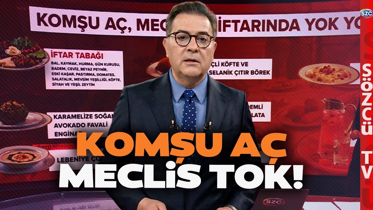 'Yiyen Herhalde...' Meclis'in İftar Sofrasında Yok Yok!  Serdar Cebe'den Sert Tepki