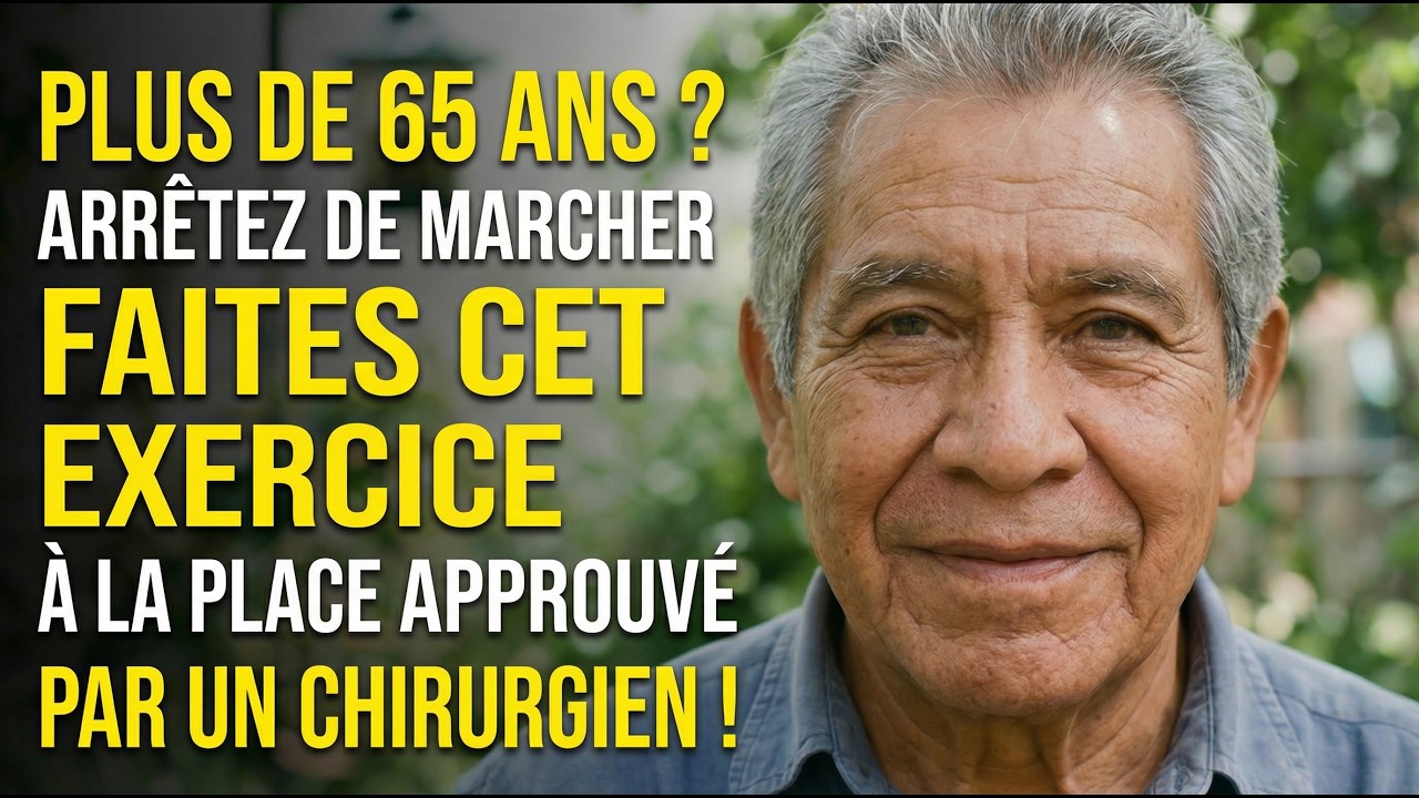 J’ai 76 ans... Plus de 65 ans ? Arrêtez de marcher et faites cet exercice à la place