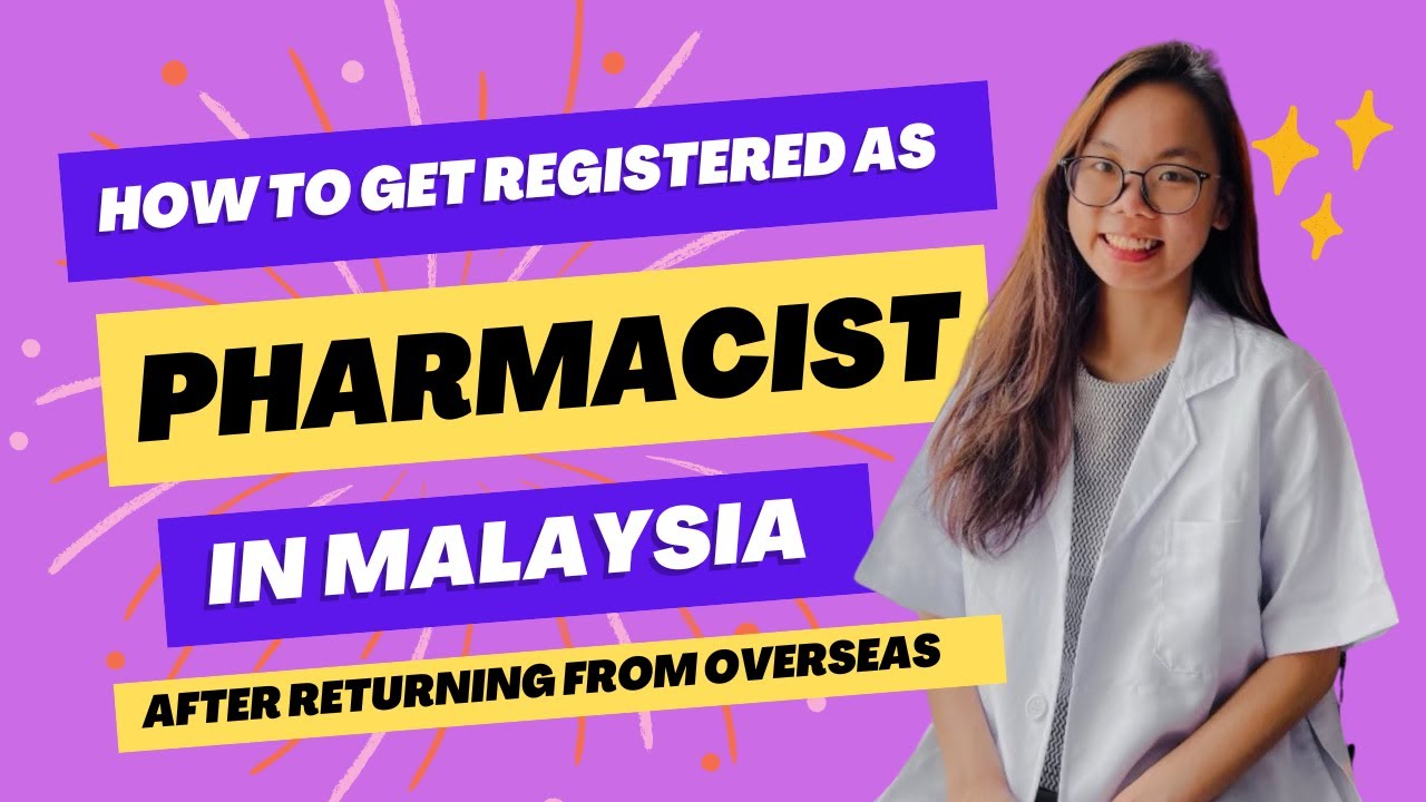 How to get registered as a pharmacist in Malaysia? 🇲🇾👩🏻‍⚕️