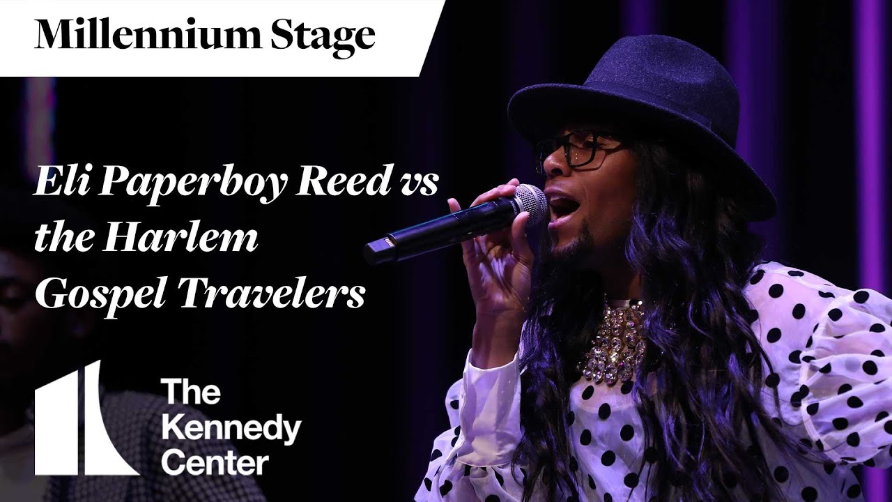 Eli Paperboy Reed VS the Harlem Gospel Travelers - Millennium Stage (February 1, 2024)